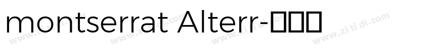 montserrat Alterr字体转换